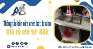 Thông tắc bồn rửa chén, bát, lavabo tại Thuận An【Chỉ từ 88k】