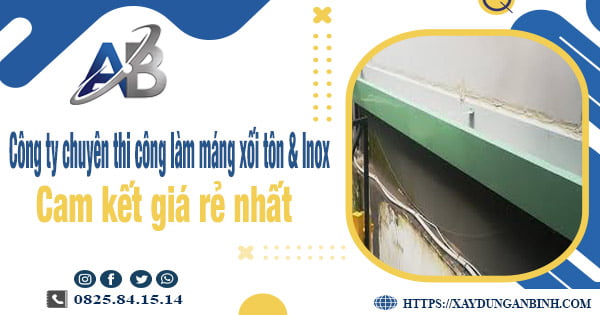 Công ty chuyên thi công làm máng xối tôn & Inox nhà xưởng