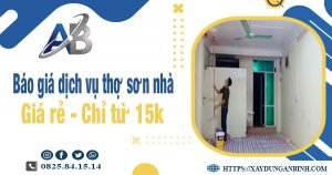 Báo giá dịch vụ thợ sơn nhà tại Biên Hoà giá rẻ【Chỉ từ 15k】