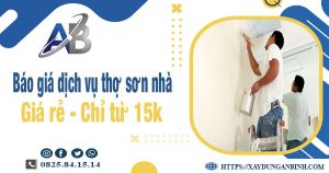 Báo giá dịch vụ thợ sơn nhà tại Long Khánh giá rẻ【Chỉ từ 15k】