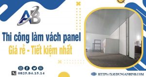 Báo giá thi công làm vách panel tại Hoài Đức【Tiết kiệm 10%】