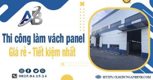 Giá thi công làm vách panel tại Phú Xuyên【Tiết kiệm 10%】