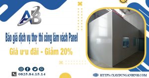 Báo giá dịch vụ thợ thi công làm vách panel tại quận 7 giảm 20%