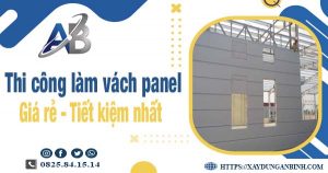 Giá thi công làm vách panel tại Thị Xã Sơn Tây【Tiết kiệm 10%】