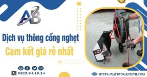 Báo giá dịch vụ thông cống nghẹt tại Ba Đình【Giảm 20% phí】