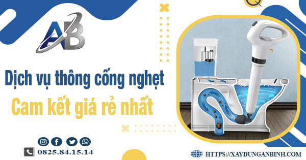 Báo giá dịch vụ thông cống nghẹt tại Bắc Giang【Giảm 20%】