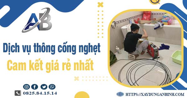 Báo giá dịch vụ thông cống nghẹt tại Bình Thuận【Giảm 20%】