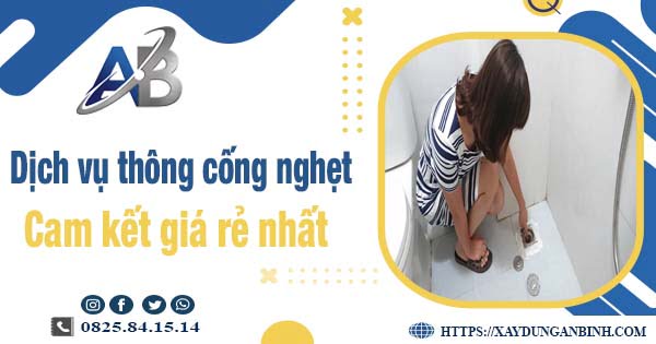 Báo giá dịch vụ thông cống nghẹt tại Buôn Ma Thuột - Giảm 20%