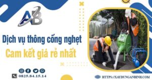 Báo giá dịch vụ thông cống nghẹt tại Cao Lãnh -【Giảm 20%】