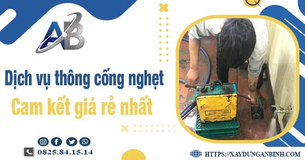 Báo giá dịch vụ thông cống nghẹt tại Đắk Nông -【Giảm 20%】