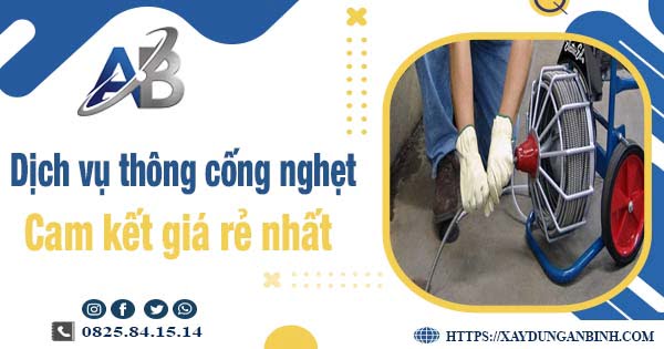 Báo giá dịch vụ thông cống nghẹt tại Gia Lâm【Giảm 20% phí】