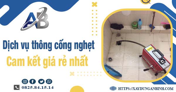 Báo giá dịch vụ thông cống nghẹt tại Thanh Oai【Giảm 20%】