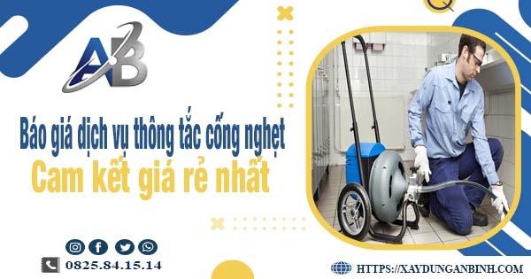 Báo giá dịch vụ thông cống nghẹt tại Thuận An cam kết giá rẻ