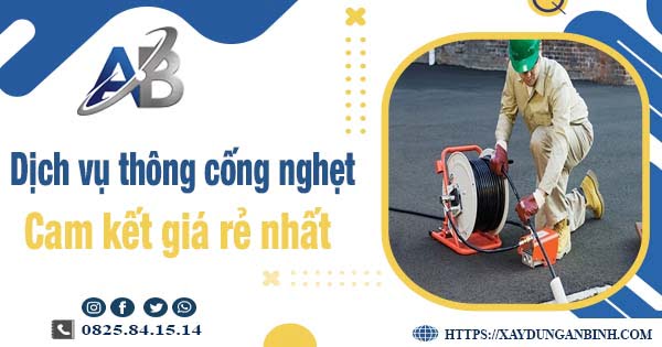 Báo giá dịch vụ thông cống nghẹt tại Tp Bến Tre【Giảm 20%】