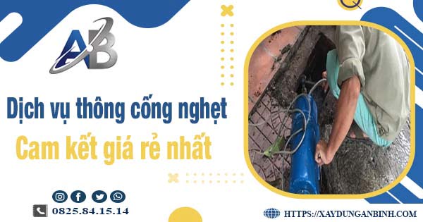 Báo giá dịch vụ thông cống nghẹt tại Tp Phan Thiết - Giảm 20%