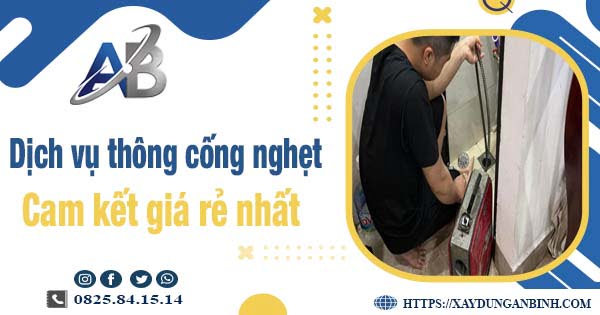 Báo giá dịch vụ thông cống nghẹt tại Vĩnh Long【Giảm 20%】