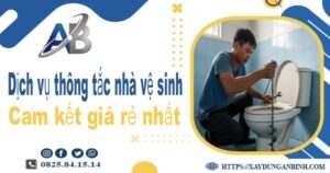 Báo giá dịch vụ thợ thông tắc nhà vệ sinh tại Đông Anh giá rẻ nhất