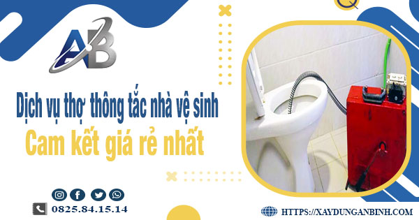 Báo giá dịch vụ thợ thông tắc nhà vệ sinh tại Khánh Hoà giá rẻ