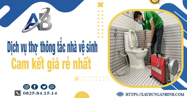 Báo giá dịch vụ thợ thông tắc nhà vệ sinh tại Phan Rang giá rẻ