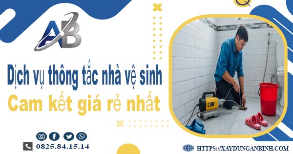 Báo giá dịch vụ thợ thông tắc nhà vệ sinh tại Phú Xuyên giá rẻ nhất