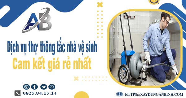 Báo giá dịch vụ thợ thông tắc nhà vệ sinh tại quận 2 giá rẻ nhất