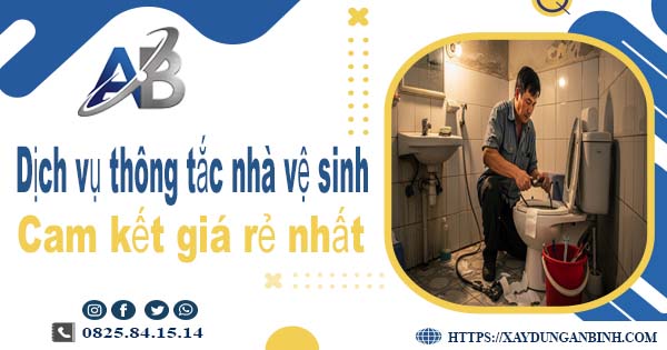 Báo giá dịch vụ thợ thông tắc nhà vệ sinh tại Thạch Thất giá rẻ nhất