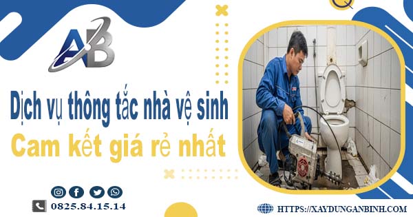 Báo giá dịch vụ thợ thông tắc nhà vệ sinh tại Ứng Hòa giá rẻ nhất