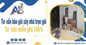 Tư vấn báo giá xây nhà trọn gói tại Đồng Nai【Miễn phí 100%】