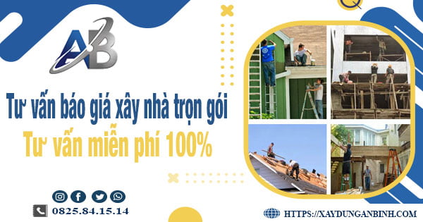 Tư vấn báo giá xây nhà trọn gói tại Nhà Bè【Miễn phí 100%】