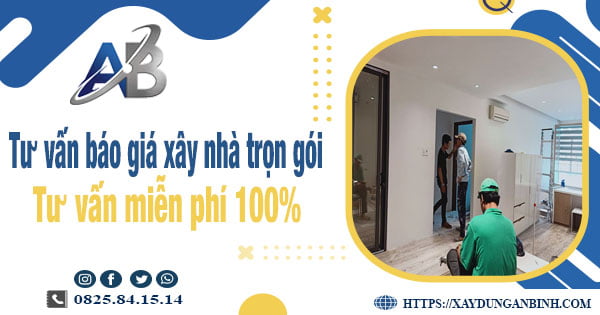 Tư vấn báo giá xây nhà trọn gói tại quận 1【Miễn phí 100%】