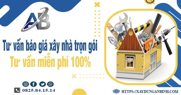 Tư vấn báo giá xây nhà trọn gói tại Tp Tân Uyên【Miễn phí】