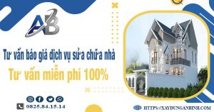 Tư vấn báo giá dịch vụ sửa chữa nhà tại quận 1【Miễn Phí】