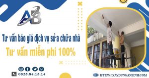 Tư vấn báo giá dịch vụ sửa chữa nhà tại quận 3【Miễn Phí】