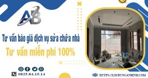 Tư vấn báo giá dịch vụ sửa chữa nhà tại quận 6【Miễn Phí】