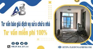 Tư vấn báo giá dịch vụ sửa chữa nhà tại quận 9【Miễn Phí】