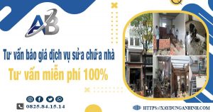 Tư vấn báo giá dịch vụ sửa chữa nhà tại Tân Phú【Miễn Phí】