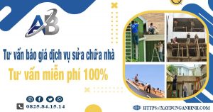 Tư vấn báo giá dịch vụ sửa chữa nhà tại Tân Uyên【Miễn Phí】