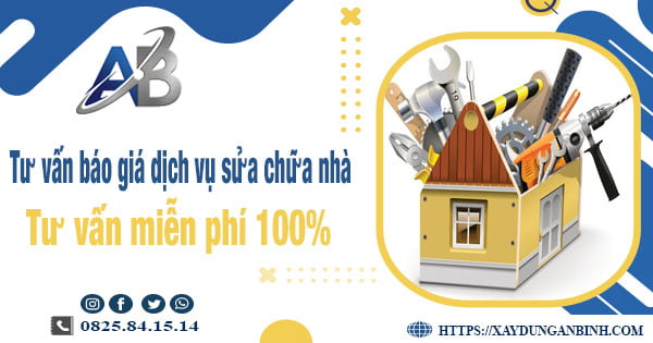 Tư vấn báo giá dịch vụ sửa chữa nhà tại Tp Dĩ An【Miễn Phí】