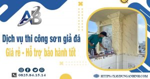 Dịch vụ thi công sơn giả đá tại An Giang【Bảo hành 5 năm】