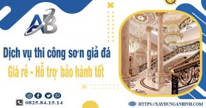 Dịch vụ thi công sơn giả đá tại Kiên Giang【Bảo hành 5 năm】