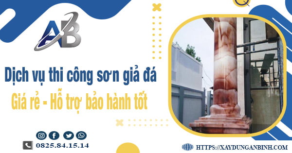 Dịch vụ thi công sơn giả đá tại Nhơn Trạch【Bảo hành 5 năm】