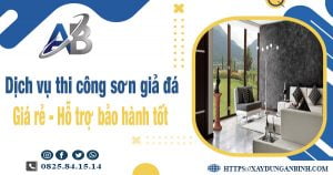 Dịch vụ thi công sơn giả đá tại Tân Uyên【Bảo hành 5 năm】