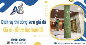 Dịch vụ thi công sơn giả đá tại Tp Cần Thơ【Bảo hành 5 năm】