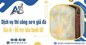 Dịch vụ thi công sơn giả đá tại Tp Đà Lạt【Bảo hành 5 năm】