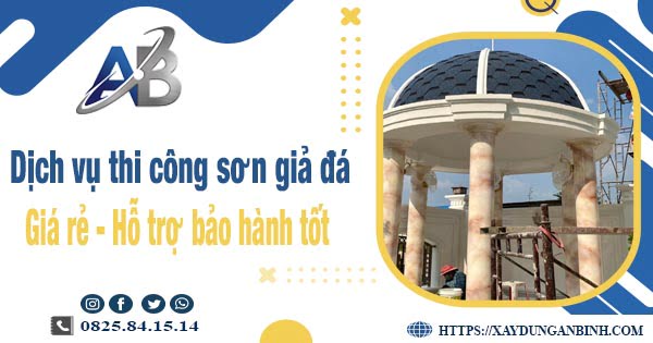 Dịch vụ thi công sơn giả đá tại Tp Long Xuyên【BH 5 năm】