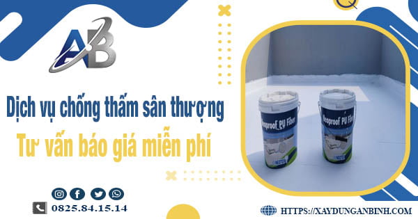 Tư vấn báo giá chống thấm sân thượng tại quận 5【Miễn phí】