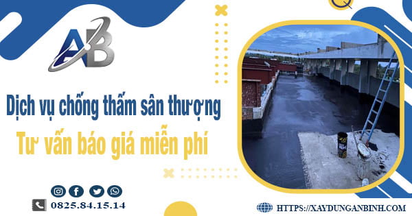 Tư vấn báo giá chống thấm sân thượng tại Tân Bình【Miễn phí】