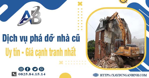 Bảng báo giá chi phí phá dỡ nhà cũ tại Củ Chi【Ưu đãi 20%】