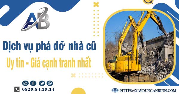 Bảng báo giá chi phí phá dỡ nhà cũ tại Quận 3【Ưu đãi 20%】