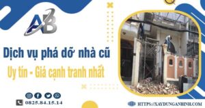 Bảng báo giá chi phí phá dỡ nhà cũ tại Quận 8【Ưu đãi 20%】